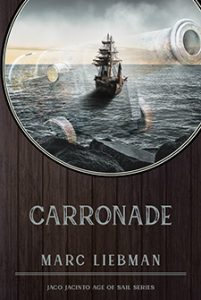 Carronade by Marc Liebman